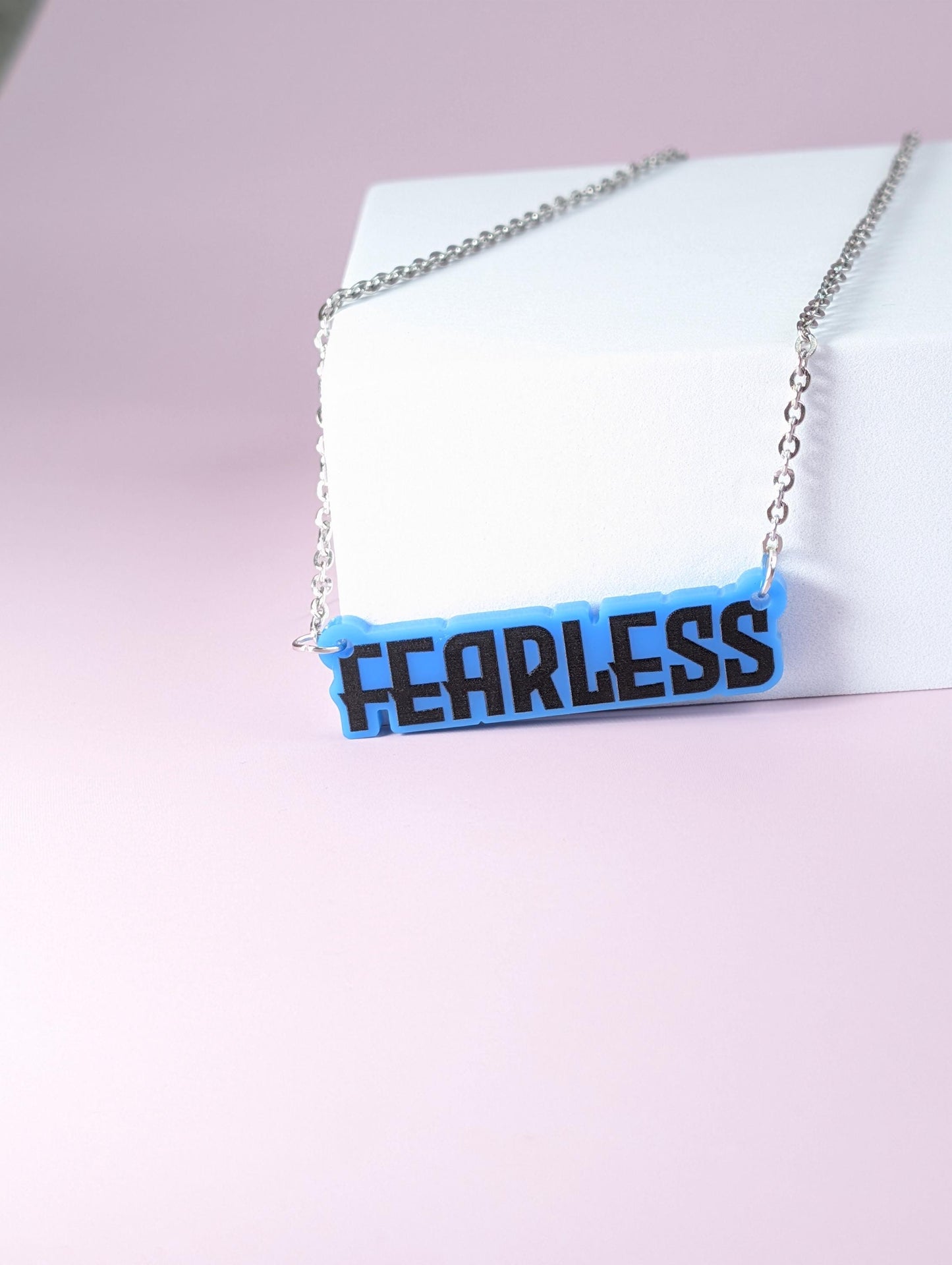 Fearless necklace - Laser cut acrylic fearless necklace - bold style for brave souls