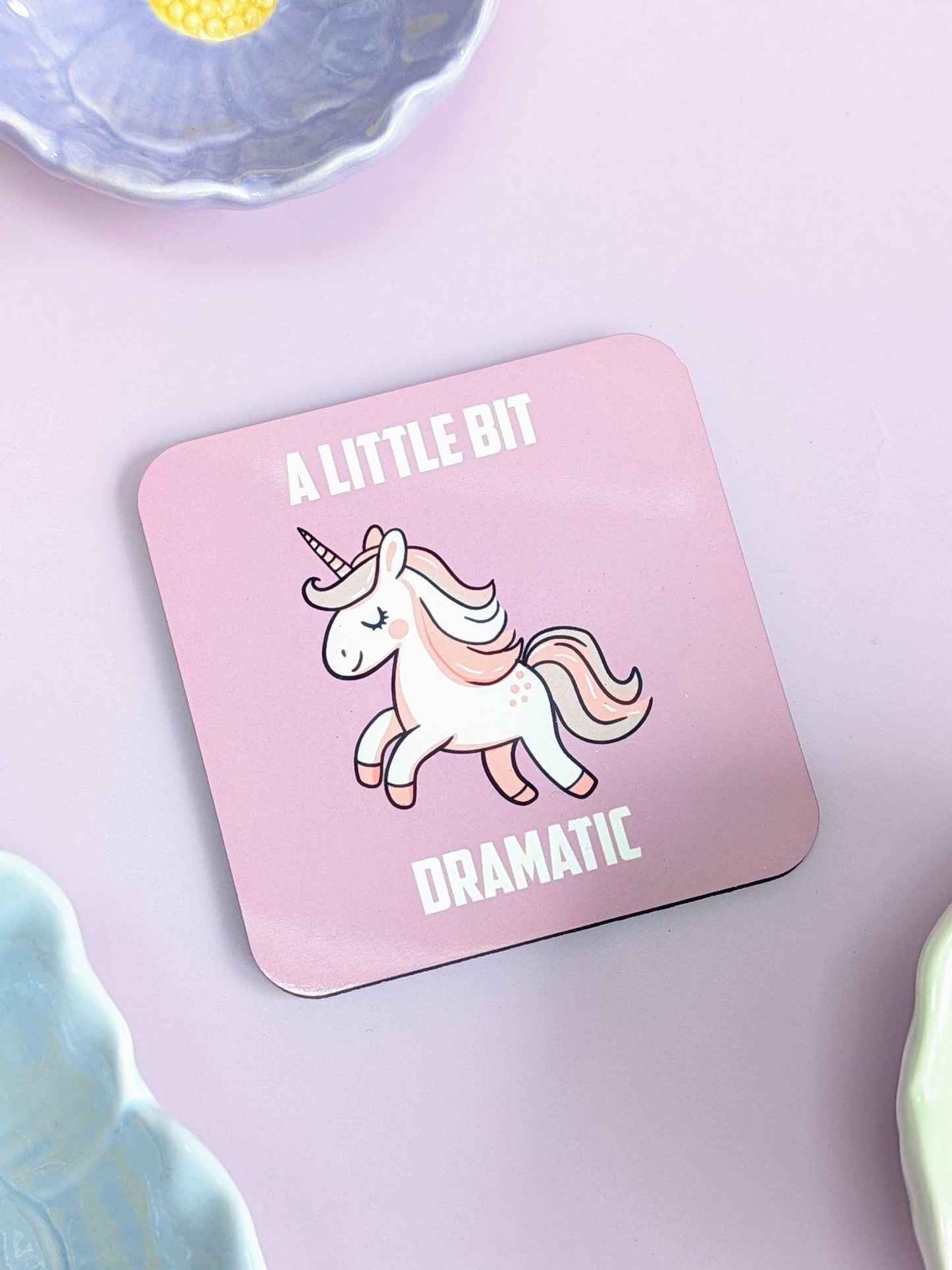 A Little Bit Dramatic Unicorn Coaster – Cute & Funny Drink Coaster