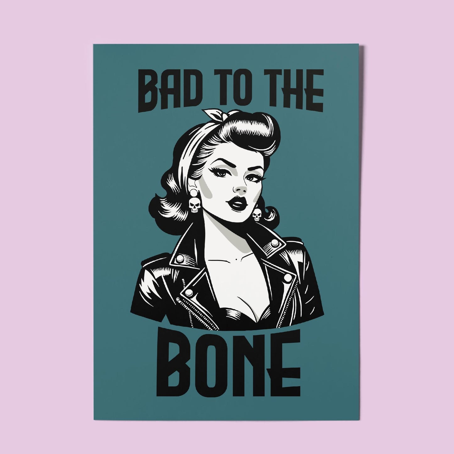 Rockabilly Pinup A4 Teal Art Print “Bad to the bone” – Vintage Style Feminist Attitude Wall Art