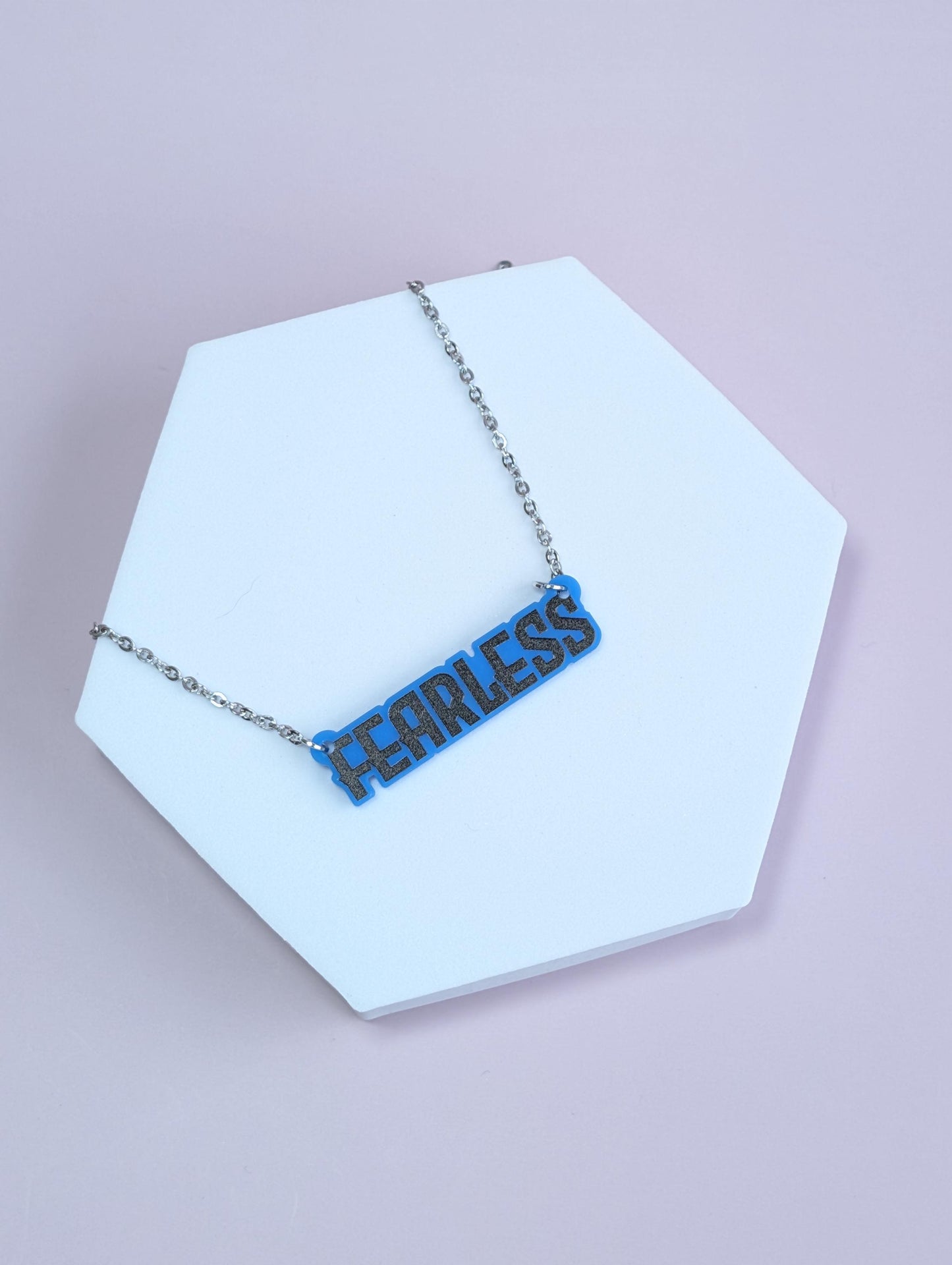 Fearless necklace - Laser cut acrylic fearless necklace - bold style for brave souls