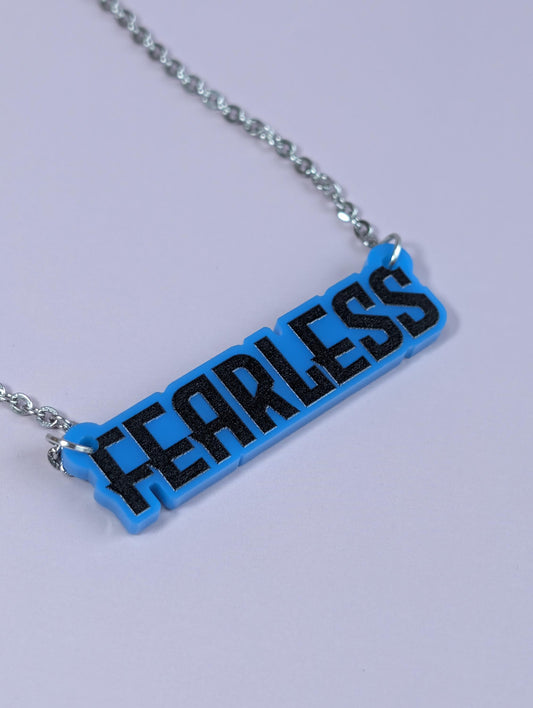Fearless necklace - Laser cut acrylic fearless necklace - bold style for brave souls